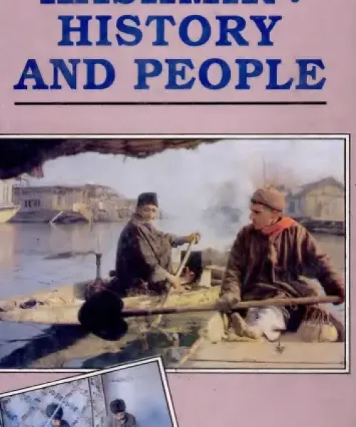 Kashmir History and People by S.R. Bakshi